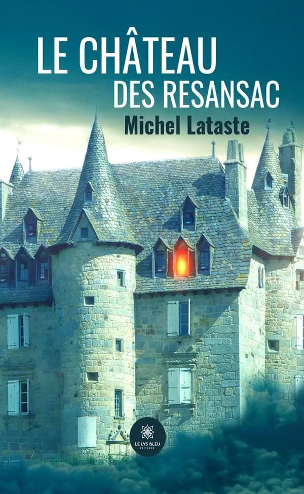 Le château des Resansac : roman