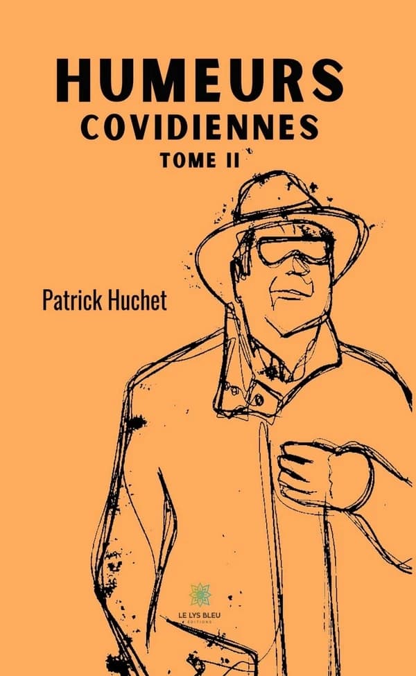 Humeurs covidiennes : nouvelles. Tome II