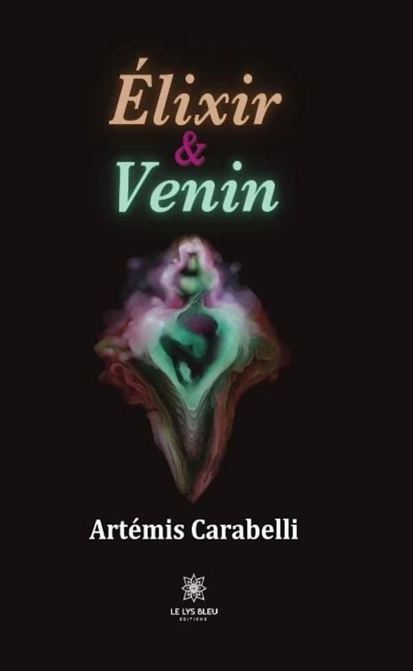 Élixir & Venin : recueil