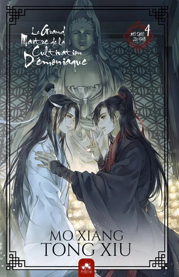Mo Dao Zu Shi : Le grand maître de la cultivation démoniaque Tome 4