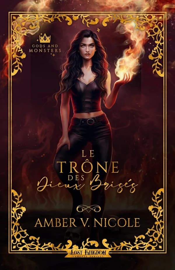 Gods and Monsters Tome 2 : Le Trône des Dieux Brisés