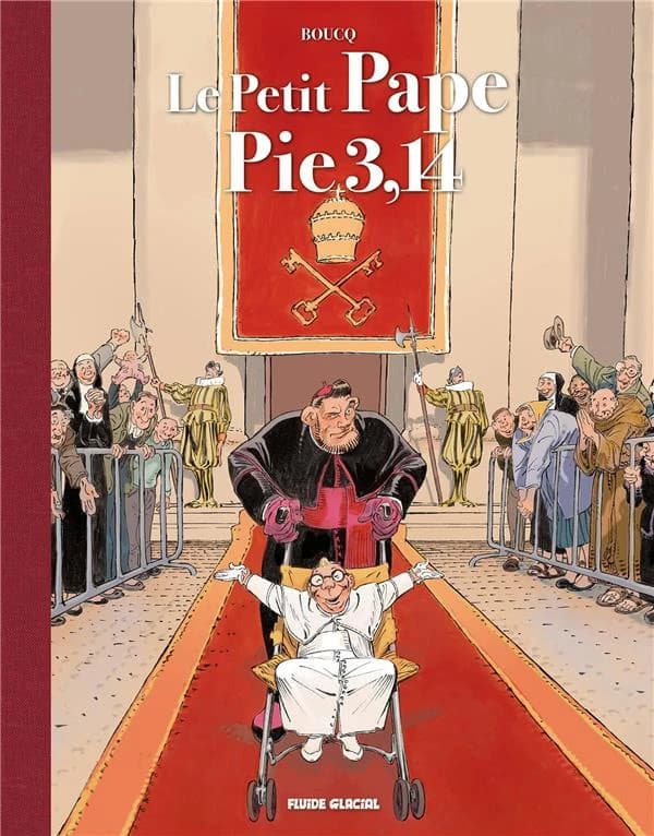 Le petit pape Pie 3,14 (Éd. de luxe en noir et blanc) scénario & dessin, Boucq ; couleurs, Hélia & Boucq