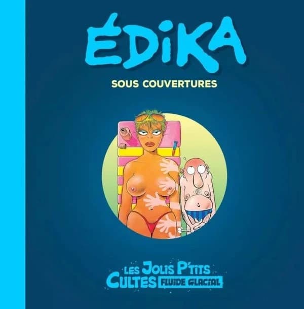 Édika sous couvertures