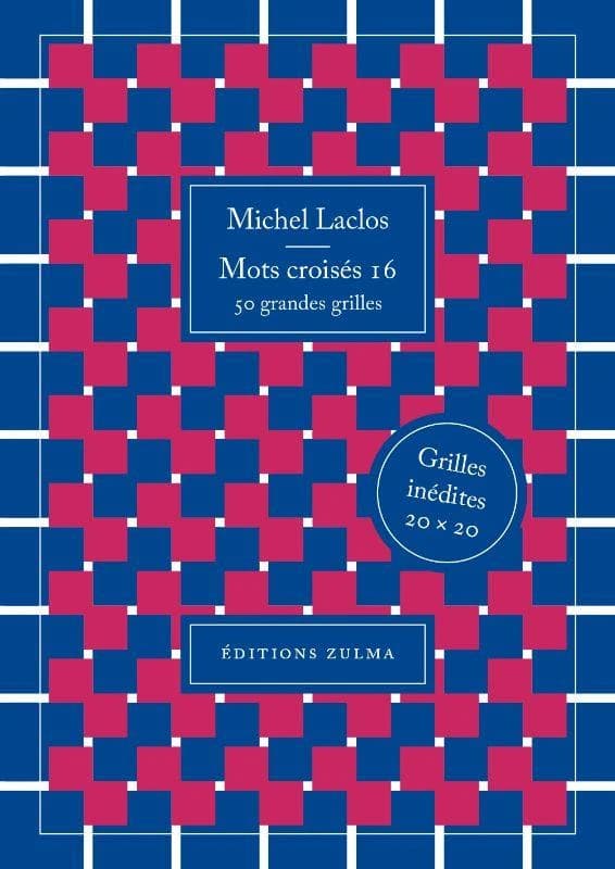 Mots croisés. 16, 50 grandes grilles : grilles inédites 20 x 20