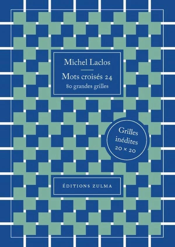 Mots croisés. 24, 80 grandes grilles : grilles inédites 20 x 20