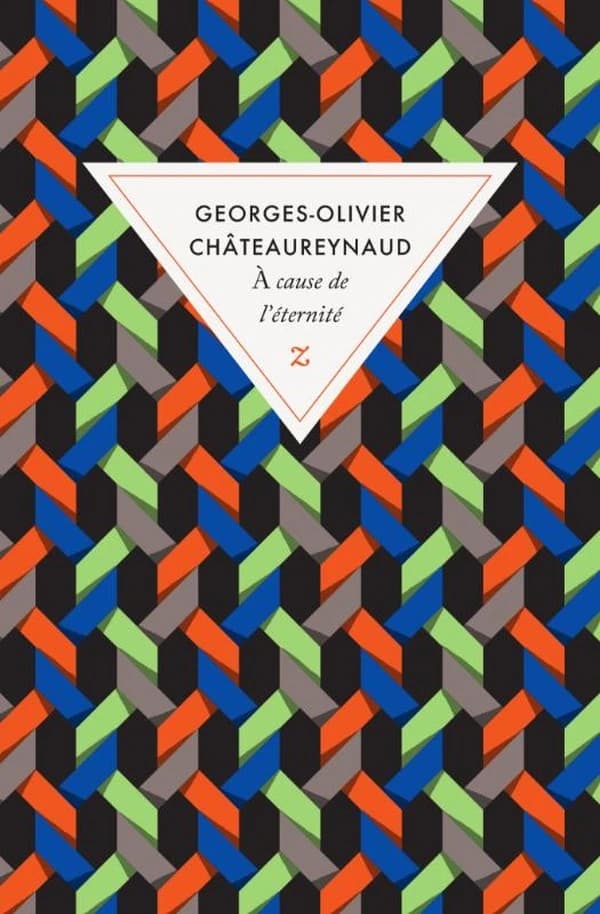 À cause de l'éternité : roman