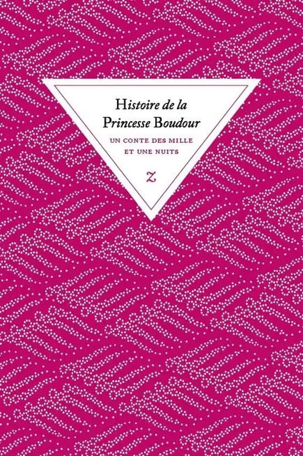 Histoire de la Princesse Boudour : Un conte des Mille et une nuits