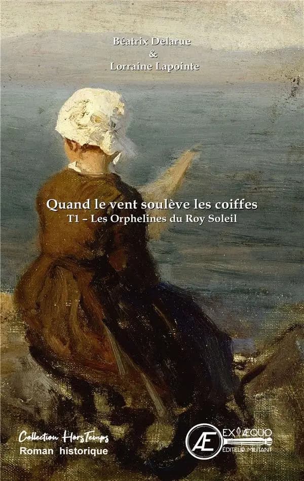 Les orphelines du Roy Soleil : roman historique