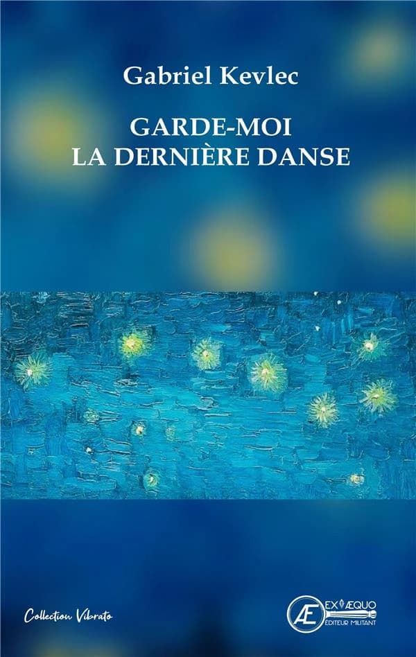 Garde-moi la dernière danse : romance
