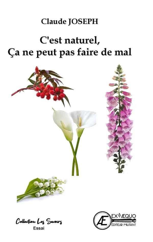 C'est naturel, ça ne peut pas faire de mal ! : essai