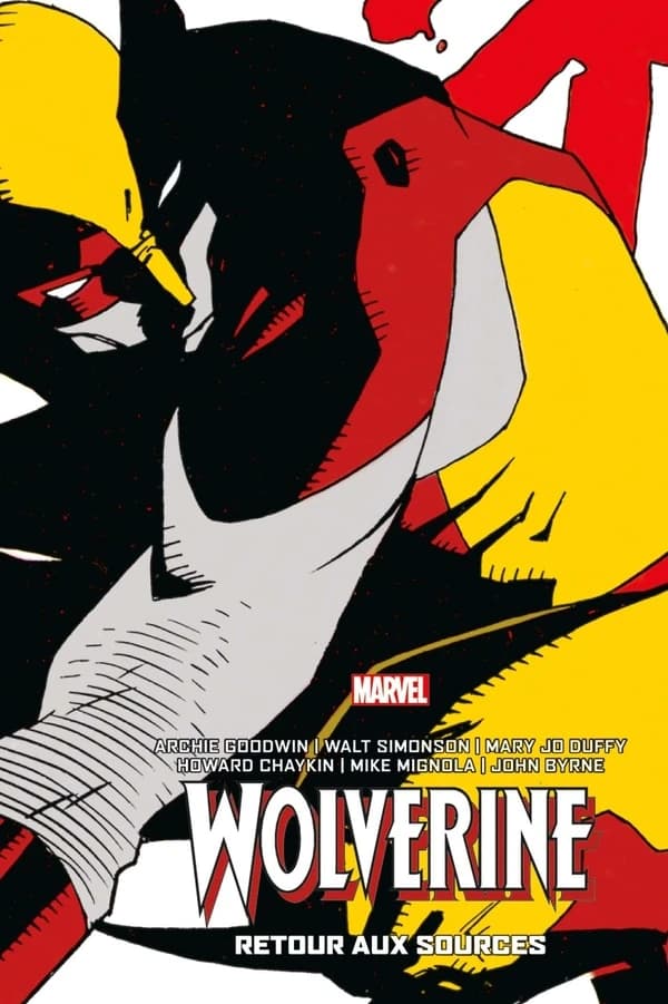 Wolverine : retour aux sources (Éd. collector) [scénario], Archie Goodwin, Walt Simonson, Mary Jo Duffy ; [dessin], Howard Chaykin, Mike Mignola, John Byrne