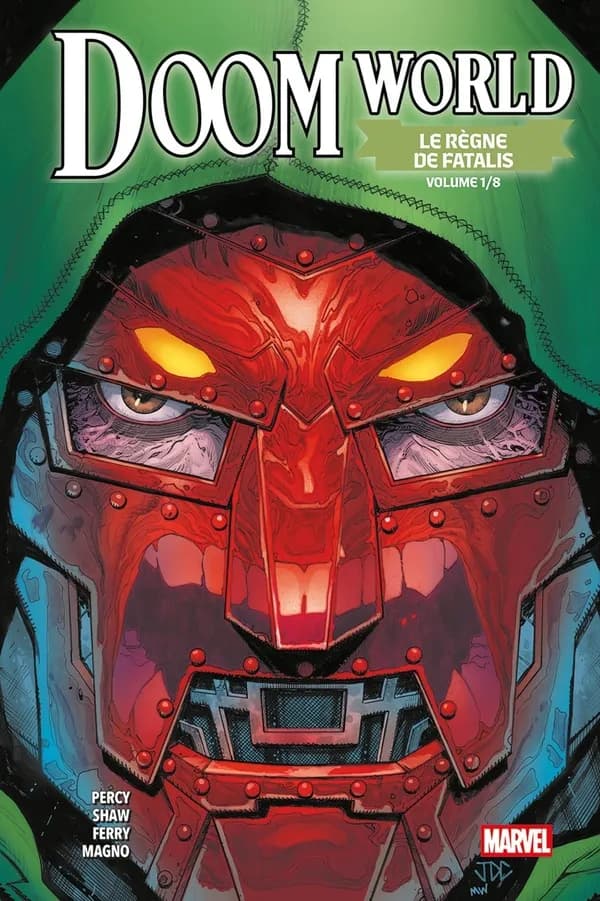 Doom world : le règne de Fatalis. Volume 1 (Éd. collector)