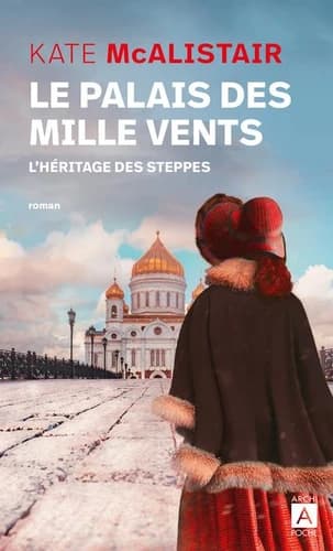 L'héritage des steppes : roman