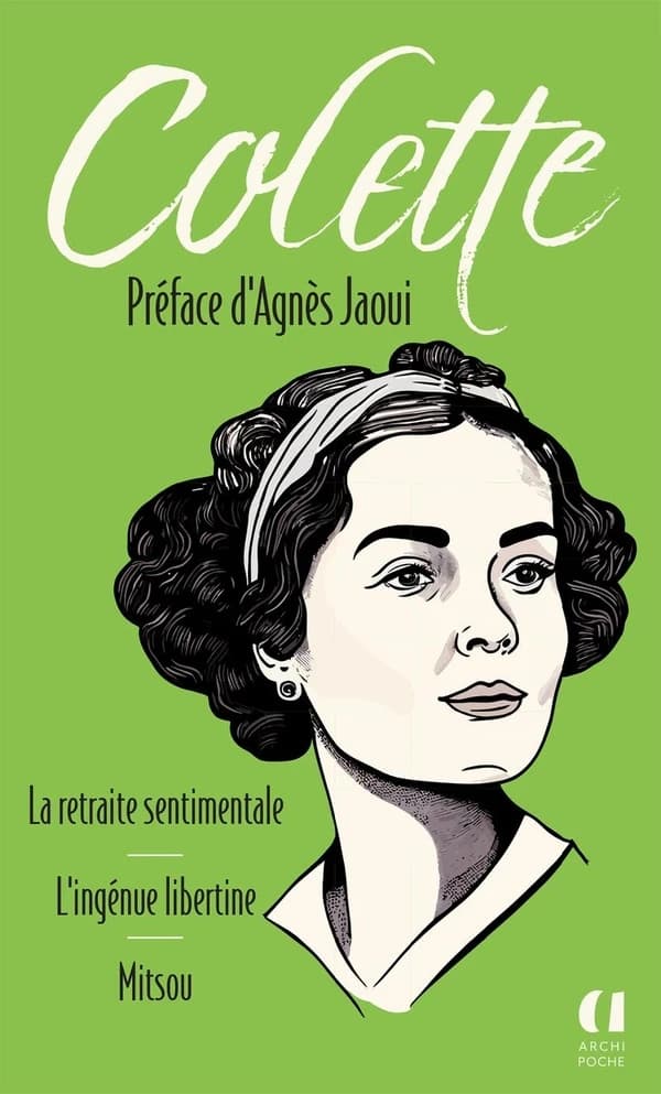 Colette : La retraite sentimentale, l'Ingénue libertine, Mitsou