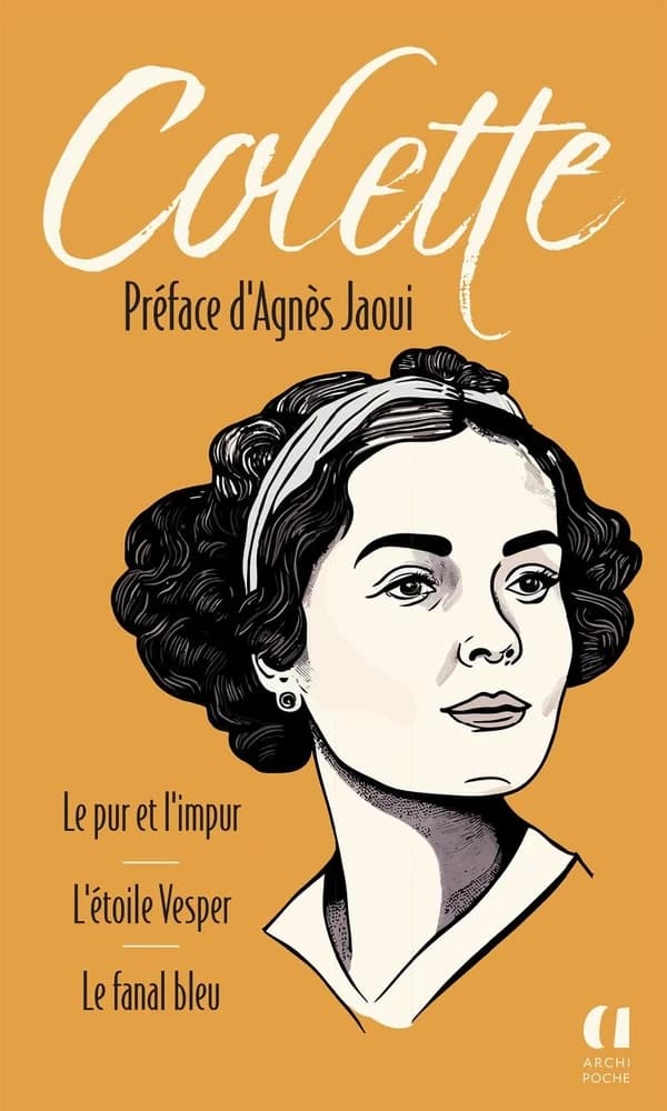 Colette : le pur et l'Impur, l'Étoile Vesper, le Fanal bleu
