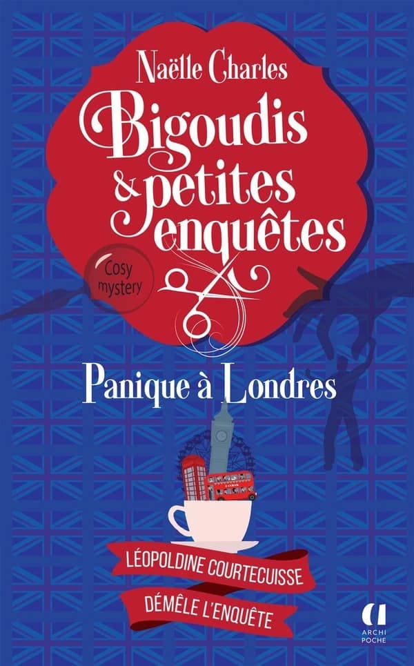 Bigoudis et petites enquêtes. Tome 7, Panique à Londres