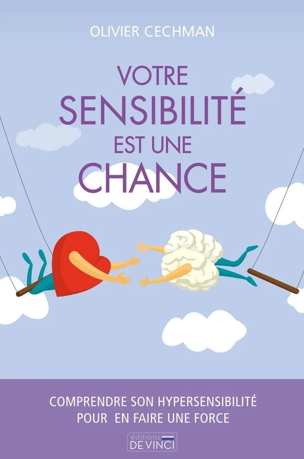 Votre sensibilité est une chance