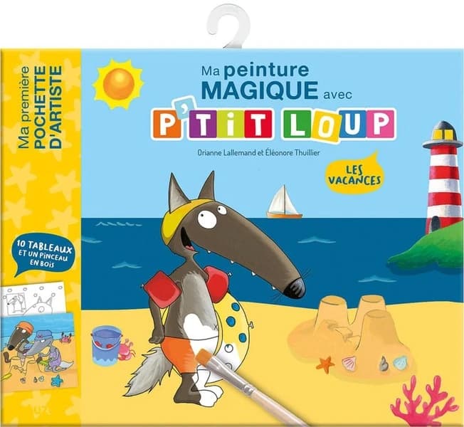 Ma peinture magique avec P'tit Loup : les vacances