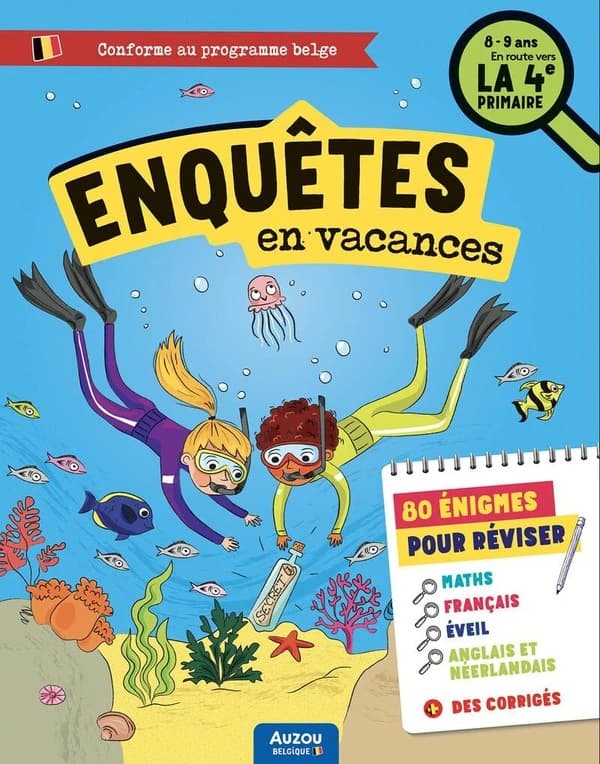 Cahier de vacances ; enquêtes en vacances ; en route vers la 4e primaire