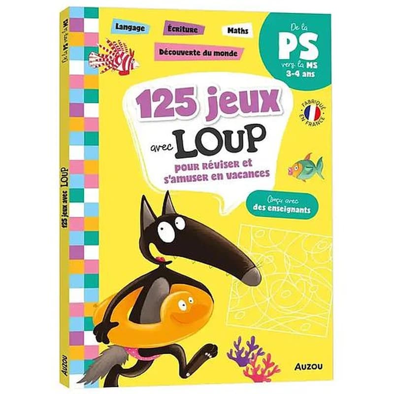 Cahier de vacances : 125 jeux avec Loup pour réviser et s'amuser en vacances ; de la PS à la MS