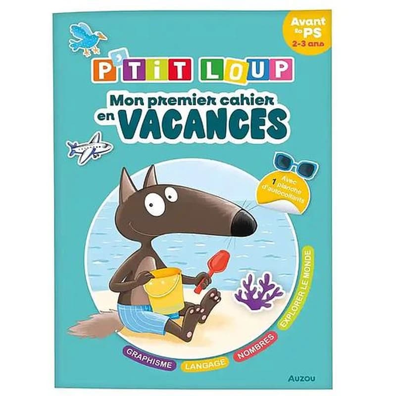 Cahier de vacances : P'tit Loup : Mon premier cahier de vacances