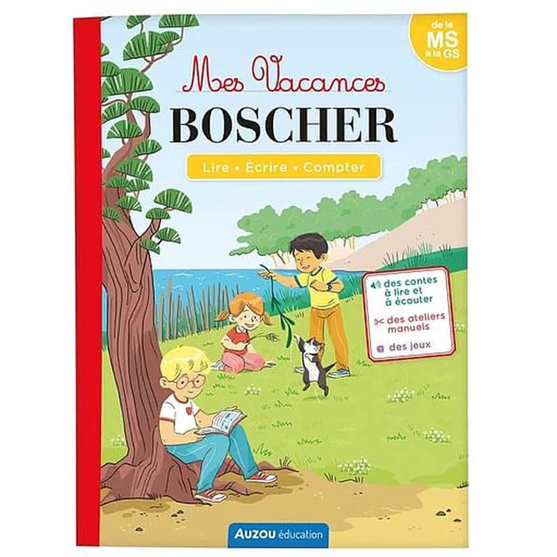 Cahier de vacances : Mes vacances Boscher ; de la MS à la GS