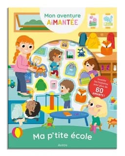 Ma p'tite école : Invente tes histoires avec plus de 60 aimants