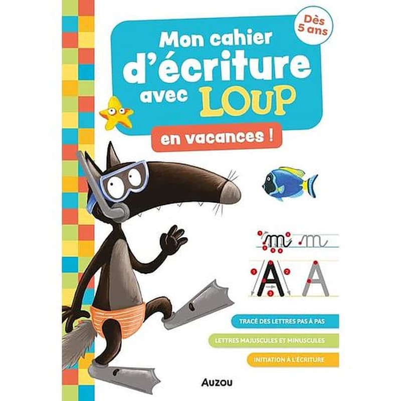 MON CAHIER D'ECRITURE AVEC LOUP EN VACANCES !