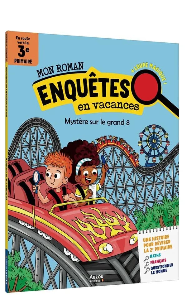 Mon roman pour réviser : Mes enquêtes en vacances 3e Primaire, Mystère sur le grand 8