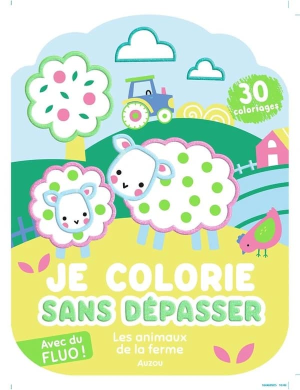 Je colorie sans dépasser : les animaux de la ferme : [Album à colorier]