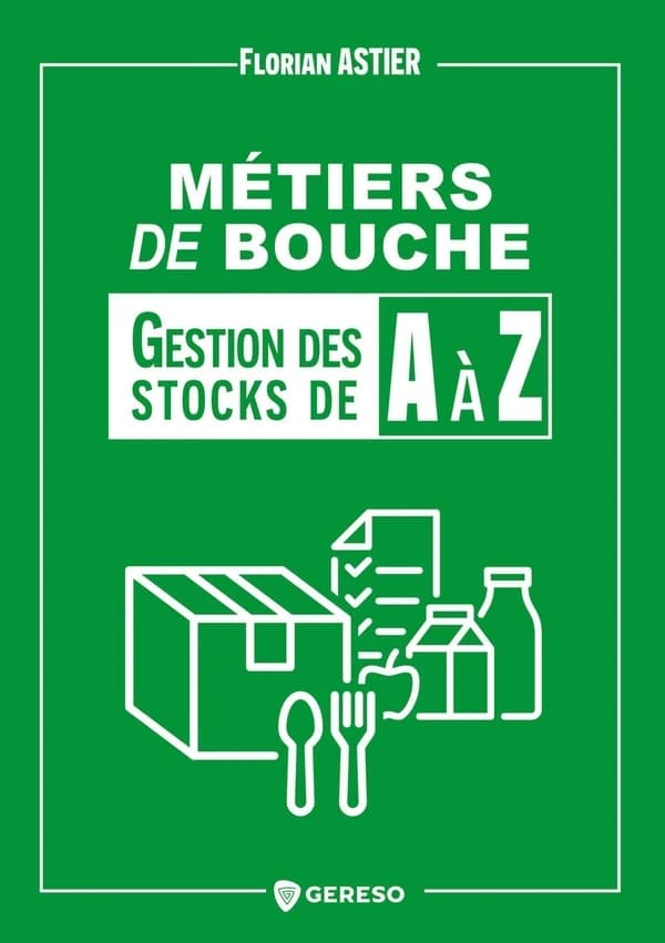 Métiers de bouche : gestion des stocks de A à Z