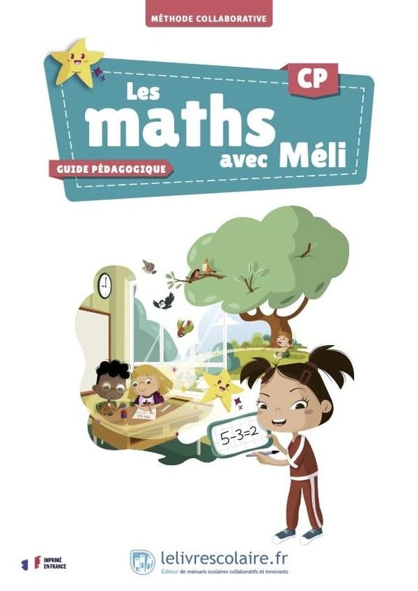 Les maths avec Méli CP : Guide pédagogique