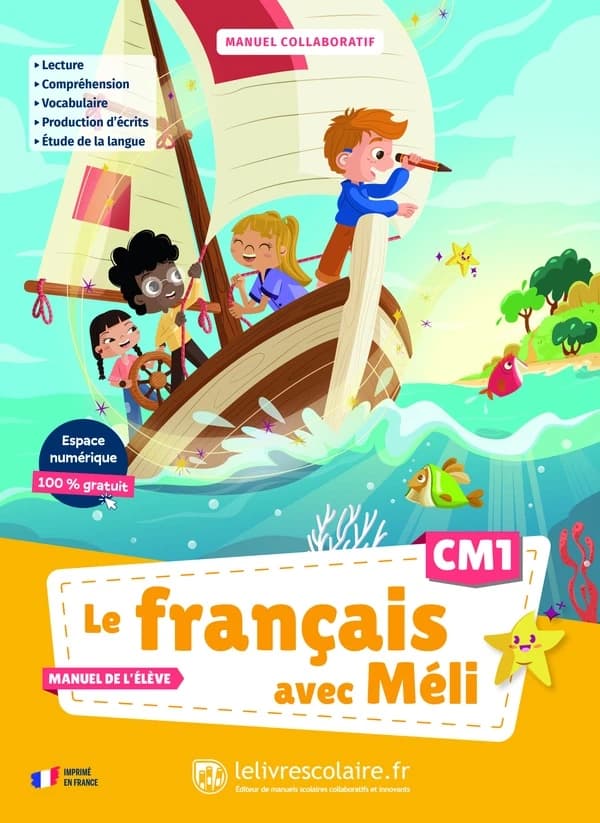 Le français avec Méli CM1 : Manuel élève
