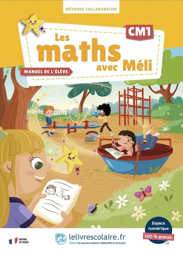 Les maths avec Méli : CM1, manuel de l'élève