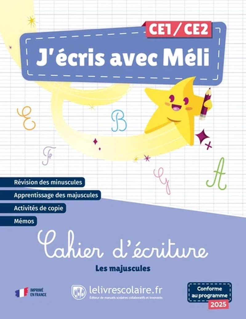 J'écris avec Méli ; Les majuscules ; Cahier d'écriture