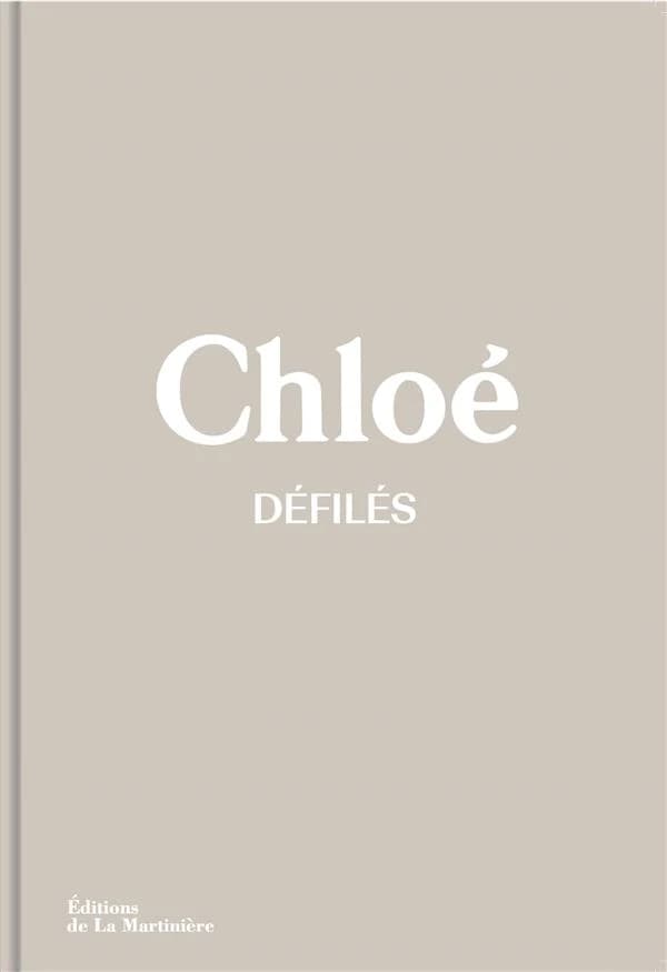 Chloé : défilés : l'intégrale des collections