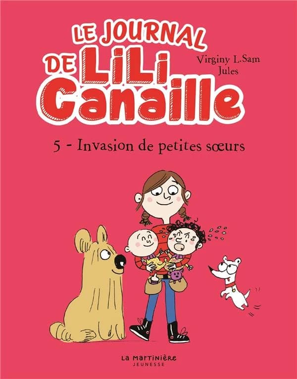 Invasion de petites soeurs ! : lili Canaille tome 5