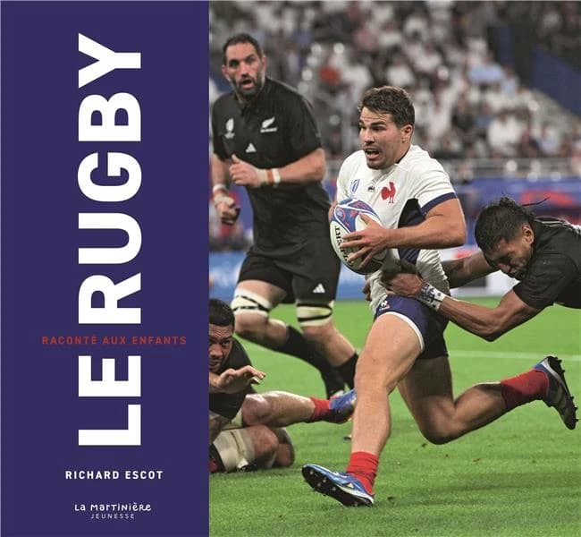 Le rugby raconté aux enfants ([Nouvelle éd.]) Richard Escot