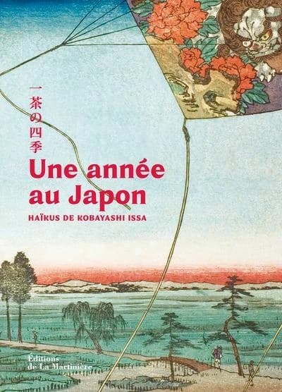 Une année au Japon. : Haïkus de Kobayashi Issa