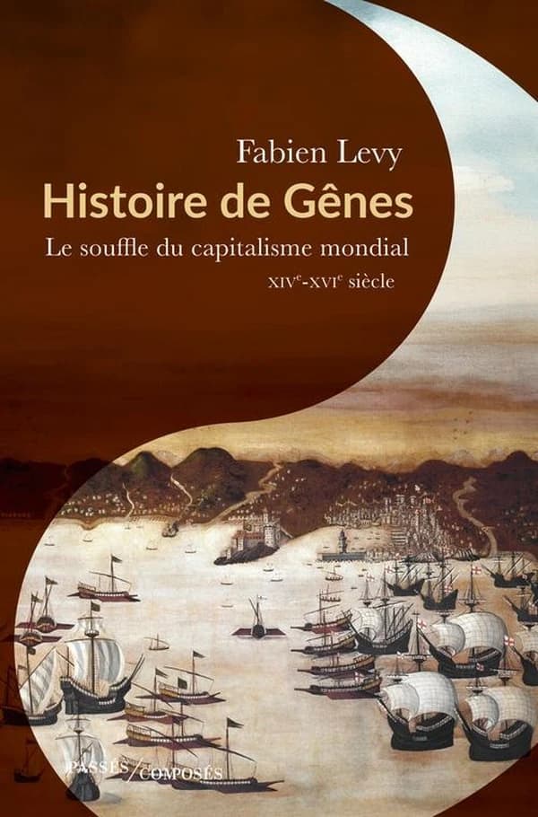Histoire de Gênes : le souffle du capitalisme mondial, XIVe-XVIe siècle