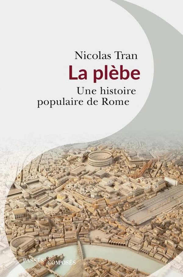 La plèbe : Une histoire populaire de Rome