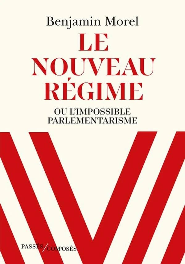 Le nouveau régime : ou l'impossible parlementarisme