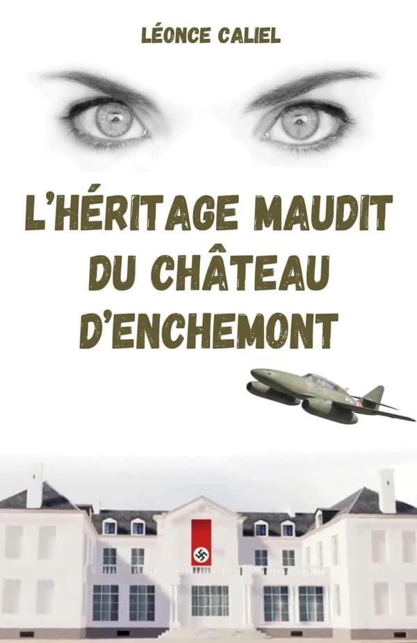 L'Héritage maudit du château d'Enchemont