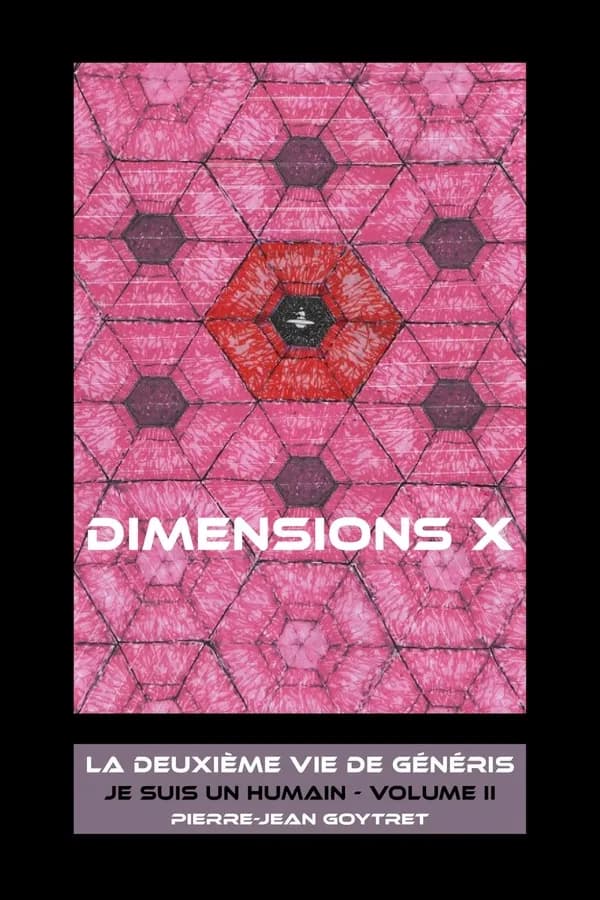Dimensions X ; suivi de La deuxième vie de Généris
