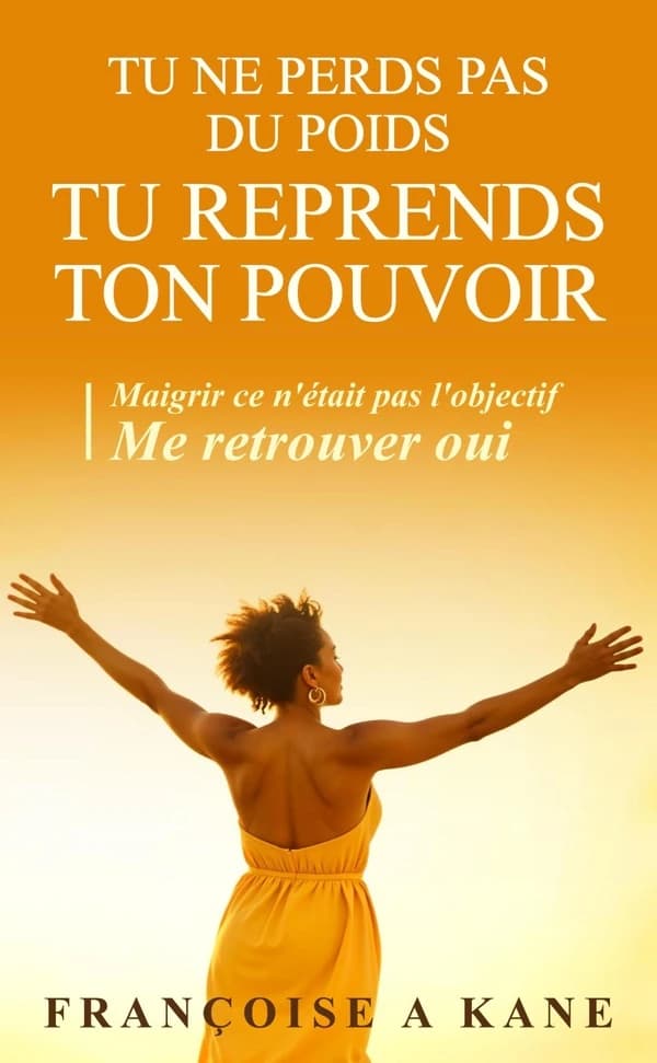Tu ne perds pas du poids, Tu reprends ton pouvoir. : maigrir, ce n'était pas l'objectif, me retrouver oui.