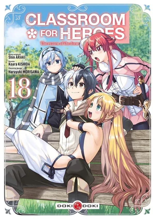 Classroom for heroes : the return of the former brave. 18