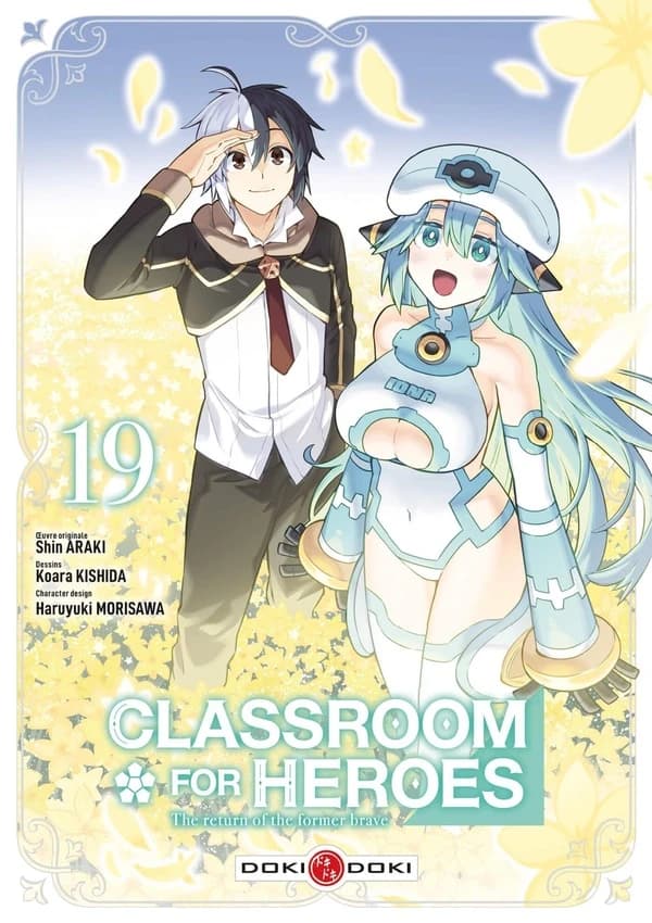 Classroom for heroes : the return of the former brave. 19