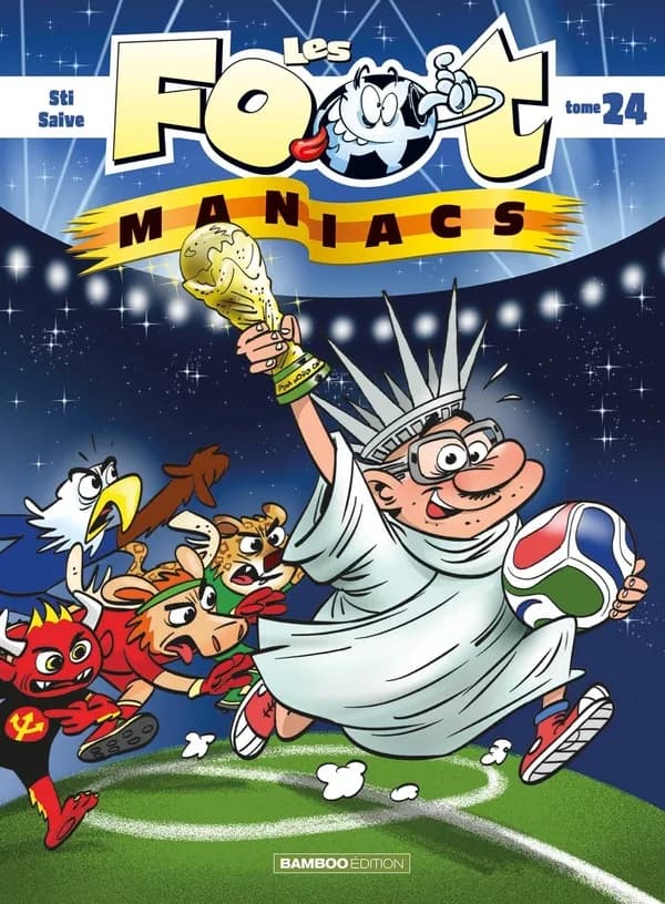 Les Foot-maniacs. tome 24