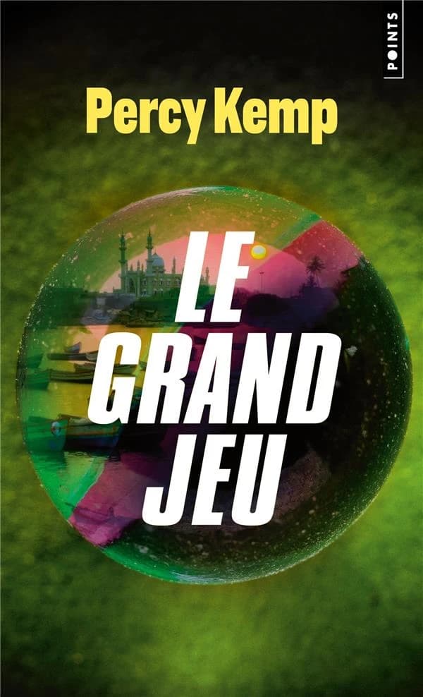 Le grand jeu : roman