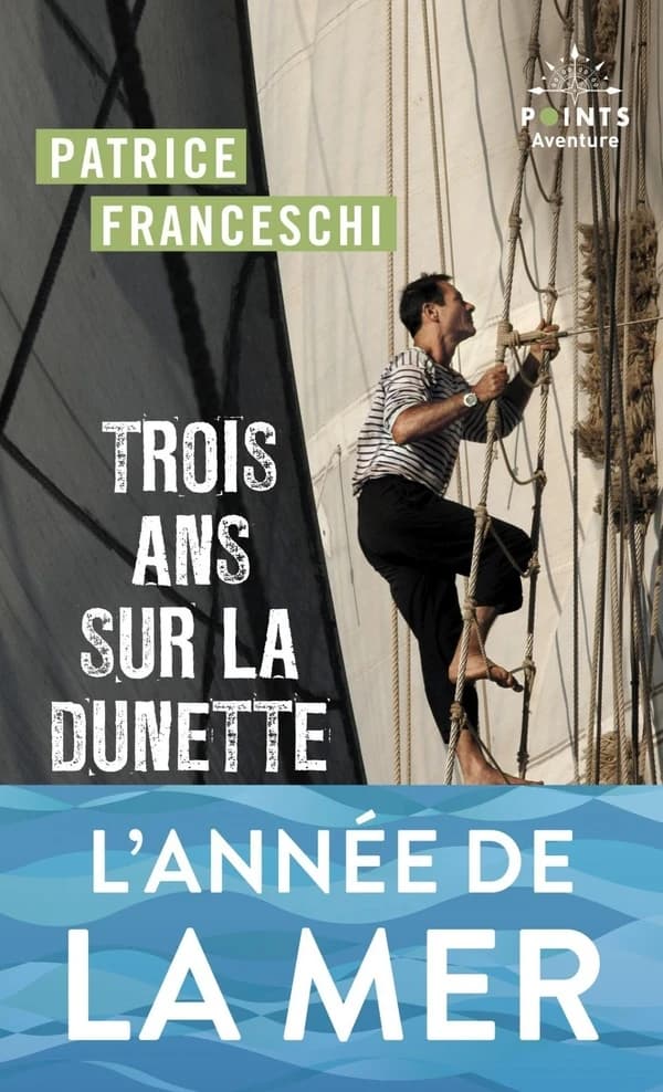 Trois ans sur la dunette : A bord du trois-mâts La Boudeuse autour du monde